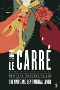 Title: The Naive and Sentimental Lover, Author: John le Carré