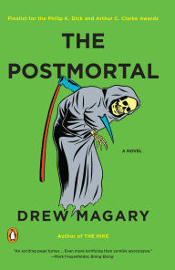 Title: The Postmortal, Author: Drew Magary
