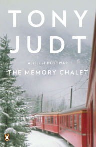 Title: The Memory Chalet, Author: Tony Judt