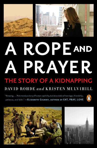 a Rope and Prayer: The Story of Kidnapping