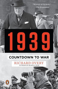 Title: 1939: Countdown to War, Author: Richard Overy