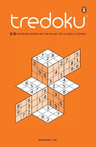 Title: Tredoku: 3-D Puzzles Based on the Rules of Classic Sudoku, Author: Mindome Ltd.