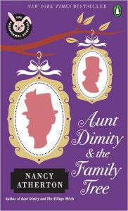 Title: Aunt Dimity and the Family Tree (Aunt Dimity Series #16), Author: Nancy Atherton