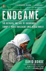 Endgame: The Betrayal and Fall of Srebrenica, Europe's Worst Massacre Since World War II