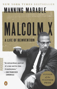 Title: Malcolm X: A Life of Reinvention, Author: Manning Marable