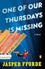 One of Our Thursdays Is Missing (Thursday Next Series #6)