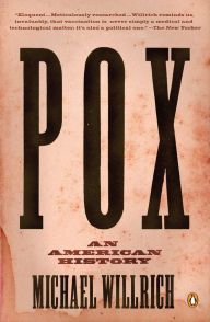 Title: Pox: An American History, Author: Michael Willrich