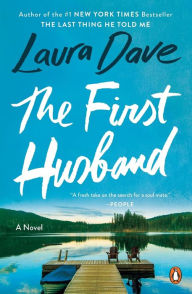 Title: The First Husband: A Novel, Author: Laura Dave