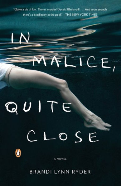 Malice, Quite Close: A Novel