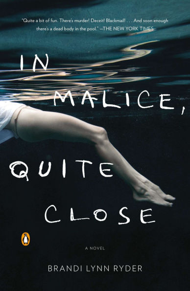 Malice, Quite Close: A Novel