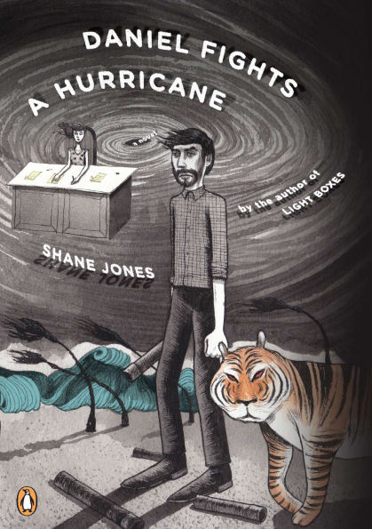 Daniel Fights A Hurricane: Novel