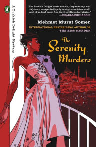 Title: The Serenity Murders, Author: Mehmet Murat Somer