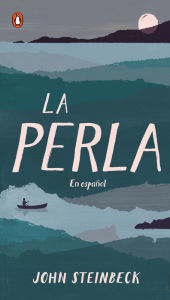 Title: La perla: En español (Spanish Language Edition of The Pearl), Author: John Steinbeck