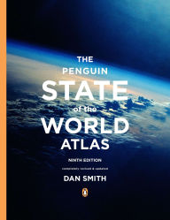 Title: The Penguin State of the World Atlas: Ninth Edition, Author: Dan Smith