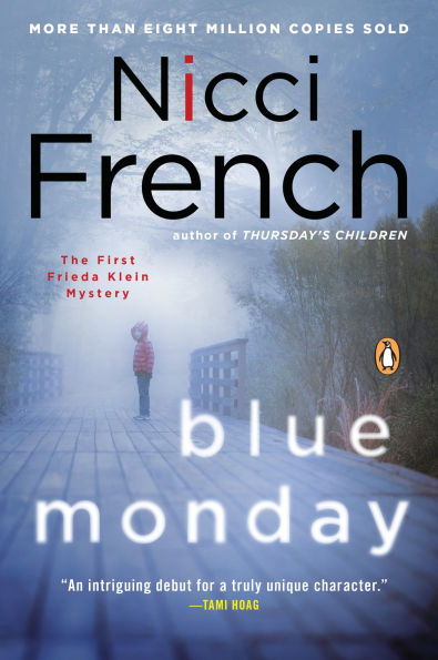 Blue Monday: A Novel