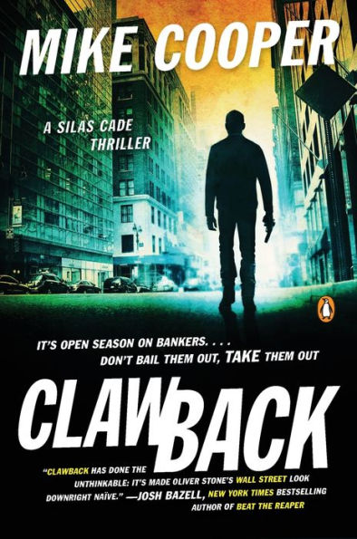 Clawback: A Silas Cade Thriller