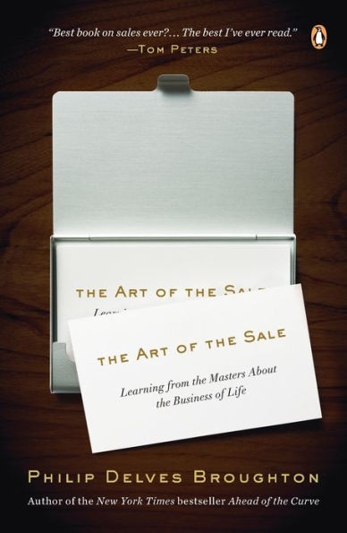 the Art of Sale: Learning from Masters About Business Life