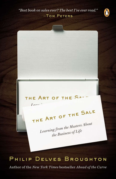 the Art of Sale: Learning from Masters About Business Life