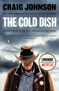 Title: The Cold Dish (Walt Longmire Series #1) (TV Tie-In), Author: Craig Johnson