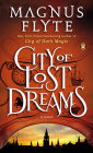 City of Lost Dreams: A Novel