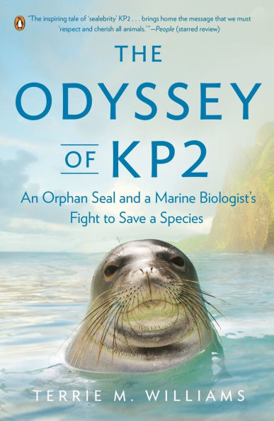 The Odyssey of KP2: An Orphan Seal and a Marine Biologist's Fight to Save a Species