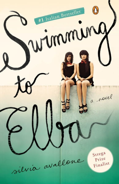 Swimming to Elba: A Novel