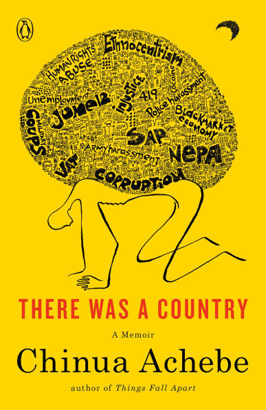 There Was a Country: A Personal History of Biafra