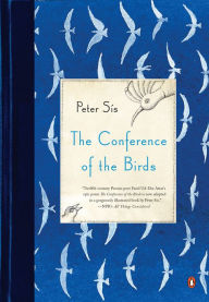 Title: The Conference of the Birds, Author: Peter Sís