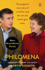 Title: Philomena: A Mother, Her Son, and a Fifty-Year Search (Movie Tie-in), Author: Martin Sixsmith