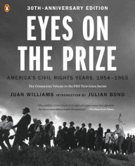 Title: Eyes on the Prize: America's Civil Rights Years, 1954-1965, Author: Juan Williams