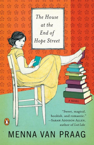 the House at End of Hope Street: A Novel