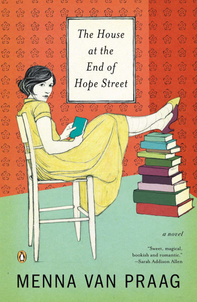 the House at End of Hope Street: A Novel