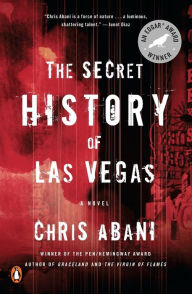 Title: The Secret History of Las Vegas, Author: Chris Abani