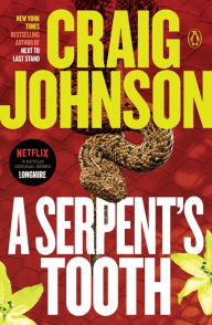 Title: A Serpent's Tooth (Walt Longmire Series #9), Author: Craig Johnson