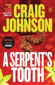 Title: A Serpent's Tooth (Walt Longmire Series #9), Author: Craig Johnson