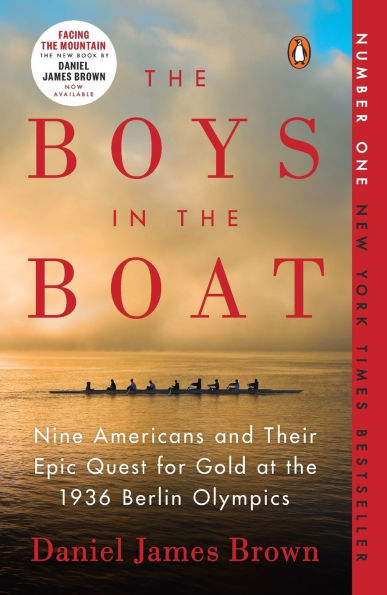 the Boys Boat: Nine Americans and Their Epic Quest for Gold at 1936 Berlin Olympics