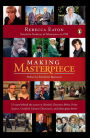 Making Masterpiece: 25 Years Behind the Scenes at Sherlock, Downton Abbey, Prime Suspect, Cranford, Upstairs Downstairs, and Other Great Shows