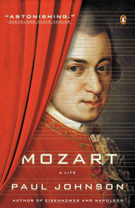 Title: Mozart: A Life, Author: Paul Johnson