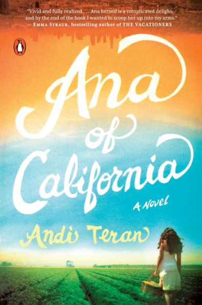 Ana of California: A Novel