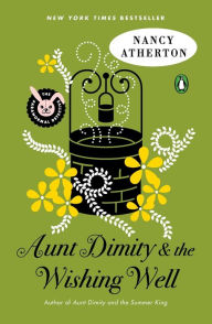 Aunt Dimity and the Wishing Well (Aunt Dimity Series #19)