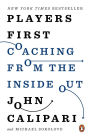 Players First: Coaching from the Inside Out