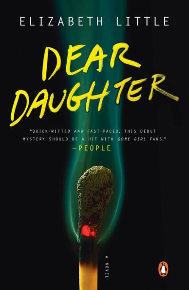 Dear Daughter: A Novel