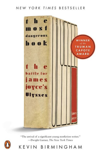 The Most Dangerous Book: The Battle for James Joyce's Ulysses