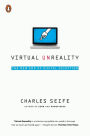 Virtual Unreality: The New Era of Digital Deception