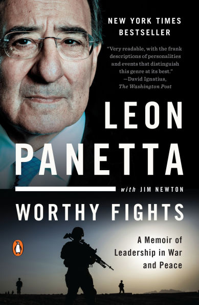 Worthy Fights: A Memoir of Leadership War and Peace
