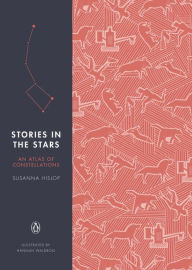 Title: Stories in the Stars: An Atlas of Constellations, Author: Susanna Hislop