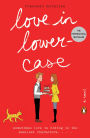 Love in Lowercase: A Novel