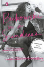 Bukowski in a Sundress: Confessions from a Writing Life