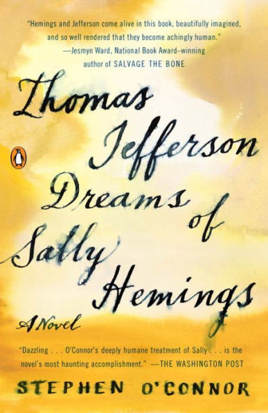 Thomas Jefferson Dreams of Sally Hemings: A Novel