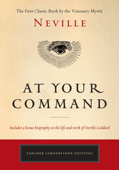 At Your Command: the First Classic Work by Visionary Mystic